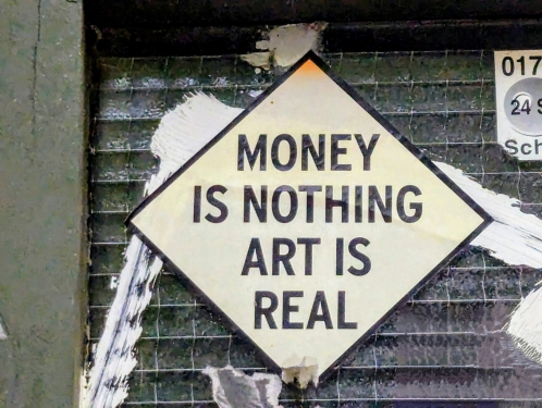 Money Is Nothing Art Is Real, Oderberger Straße, Prenzlauer Berg, Berlin, Juni 2024